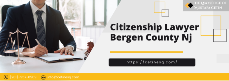 Citizenship Lawyer Bergen County Nj - Citizenship Lawyer
